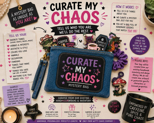 Curate My Chaos | Personalized Mystery Bag | Handmade Just for You