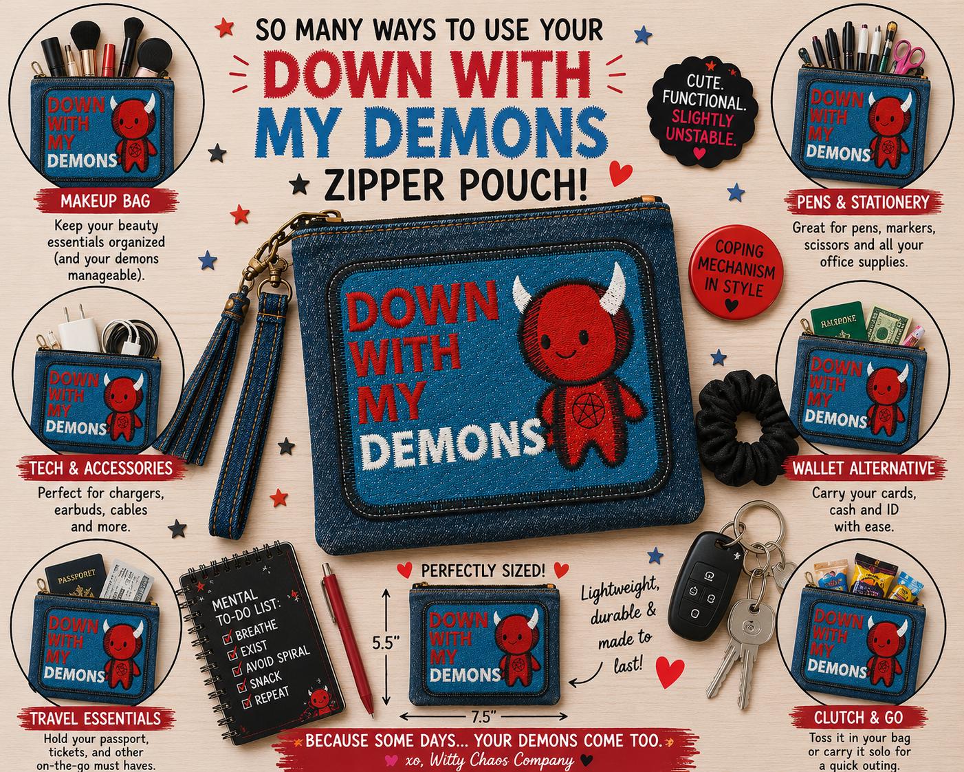 Embroidered Denim Pouch | Down With My Demons, Anxiety Humor Zipper Bag