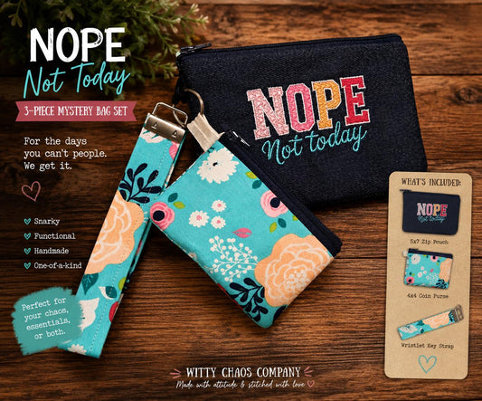 NOPE Not Today Mystery Bag Set | Funny Gift for Coworker, Snarky Zipper Pouch, Handmade Wristlet & Coin Purse, Sassy Everyday Carry