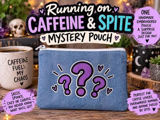 Running on Caffeine & Spite Mystery Pouch | Handmade Embroidered Denim Bag | Funny Sassy Surprise Gift